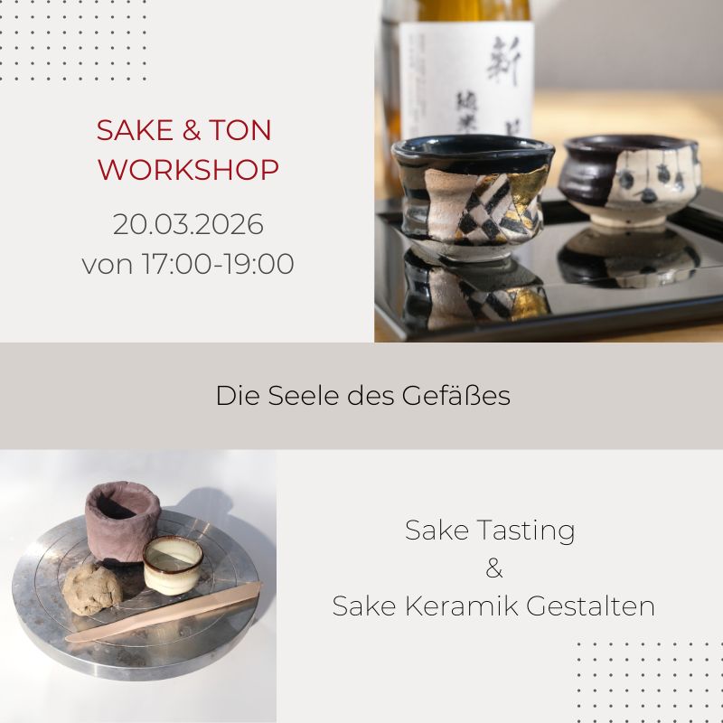 土 Dō – Der Weg des Tons | Vom Handwerk zur Kunst - Sake & Ton Workshop